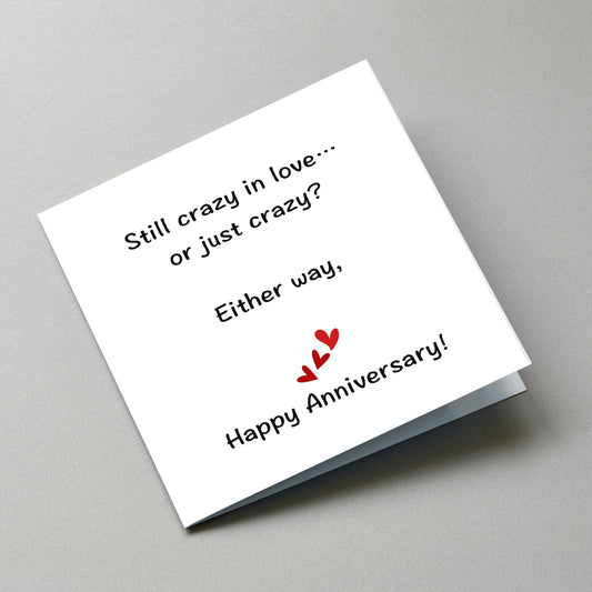 Happy Anniversary Card, Still Crazy in Love... Card - Angled Card View