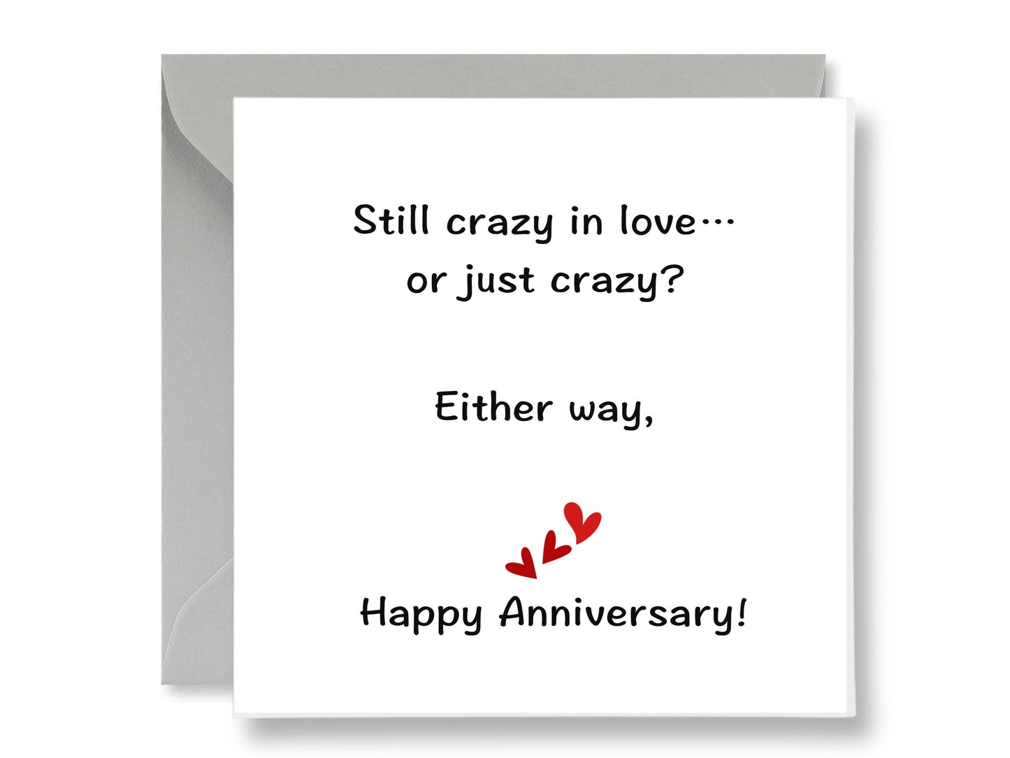 Still Crazy in Love Anniversary Card with Gift Tags